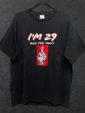 Vintage Y2K 2000 “I’m 29 Plus This Many” Middle Finger Funny Black T-Shirt // L